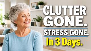 How to Declutter Your Home and Transform Your Life in Just 3 Days