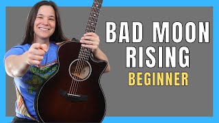 3 CHORD SONG! - Bad Moon Rising Guitar Lesson for BEGINNERS!