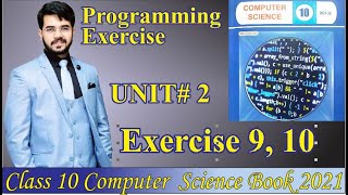 Class 10 computer 2021 | Programming Exercise 9 , 10 Solution chapter 2 User Interaction
