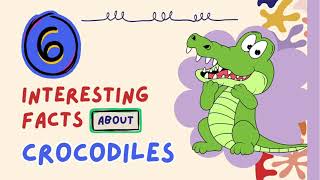 Wild animal | 6 interesting facts about animal | Animals Ruthless predator | Crocodiles