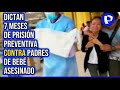 Iquitos: Madre de mujer implicada en asesinato de su bebé le imploró que “diga la verdad”