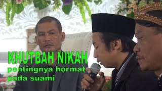 KHUTBAH NIKAH: PENTINGNYA HORMAT PADA SUAMI #kitabisabahasaindonesia