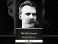 The Will to Power by Friedrich Nietzsche | Summary and Critique