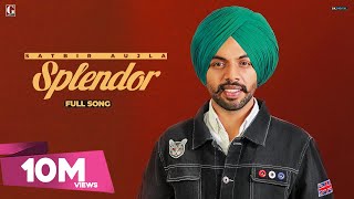 Splendor : Satbir Aujla (Lyrical Video) Sharry Nexus | Punjabi Songs 2020 | Geet MP3