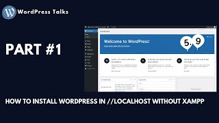 How To Install WordPress in Localhost Without XAMPP