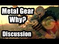 Metal Gear Survive!? Why!? - Discussion And Thoughts