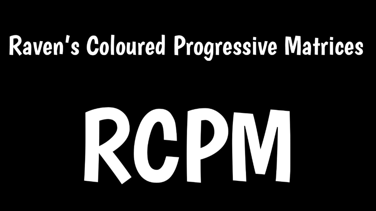 Raven’s Coloured Progressive Matrices | RCPM | - YouTube