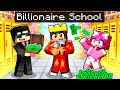 Going To BILLIONAIRE SCHOOL In Minecraft!