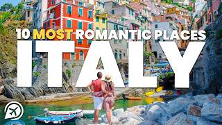 10 Most Romantic Places in Italy