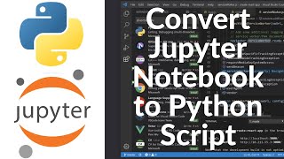How to Convert a Jupyter Notebook to a Python Script Using nbconvert