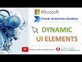 Power Automate Desktop || How to Handle Dynamic UI Elements
