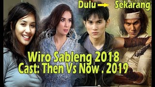 Wiro Sableng 2018.  Cast. Then And Now ★2019