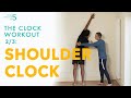 The Clock Workout 2/3: Shoulder Clocks