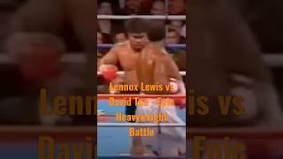 Lennox Lewis vs David Tua -Heavyweight Battle: #LennoxLewisvsDavidTua #boxing #highlights #shorts