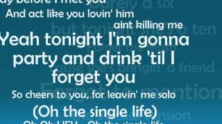 Hey Bombshell - Single Life Lyrics