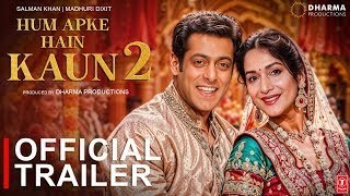 Hum Apke Hai kaun 2 : Hindi Trailer | Salman khan | Madhuri Dixit | New Bollywood Movie Trailer 2025