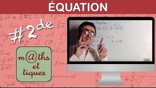 Résoudre une équation - Seconde