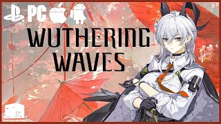 Wuthering Waves Let's Play Ep 168 NEW ECHOES?! NEW BOSSES?! - BlueFire MMOs Coverage \u0026 Games Reviews