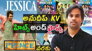 Director Anudeep Kv Hits and Flops All Movies list Upto prince movie review