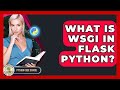 What Is WSGI In Flask Python? - Python Code School