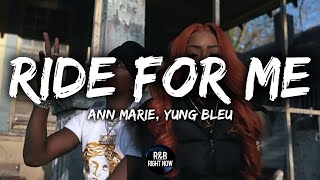 Ann Marie - Ride For Me Ft Yung Bleu Lyrics  Lyric Video