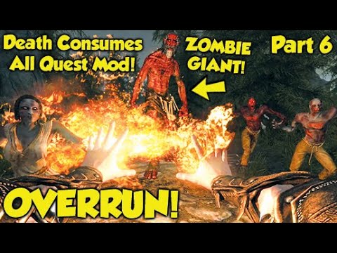 OVERRUN! Skyrim "Death Consumes All" Quest Mod (Part 6) - YouTube