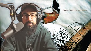 Juturna by Circa Survive: A Study in Beautiful Disorientation