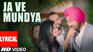 "Ranjit Bawa" Ja Ve Mundeya (Lyrical Song) Desi Routz | "Latest Punjabi Songs 2016"