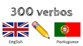 300 verbos + Ler e ouvir: - Inglês + Português