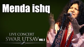 Menda ishq - Abida Parveen (Album: Live concert Swarutsav 2000) | Music Today
