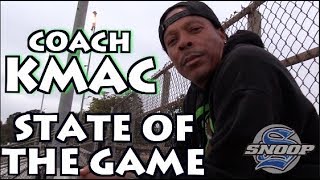 Coach KMac - The State of the Game - Legendary Snoop Dogg SYFL Coach - Netflix Star