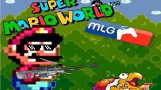 MLG SUPER MARIO WORLD