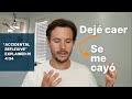 QUICK SPANISH: Using The Reflexive to Express That It Was Unintentional