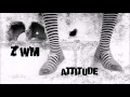 4 - ZWM - Attitude (Misfits cover)