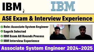 🔥IBM ASE Interview Experience | Sagnik Selected | IBM ASE Exam, Interview Process 2024-2025