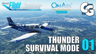 Time for the real deal! - 01 - OnAir Thunder World - Microsoft Flight Simulator