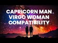 Capricorn Man and Virgo Woman Compatibility: A Strong Astrological Connection