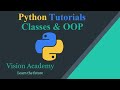 #16 Python Tutorial - Classes - Object Oriented Programming -Python for Beginners [2020] Full Course
