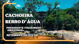 CACHOEIRA BERRO D' água l Presidente Figueiredo/AM - #cachoeiraberrodagua #presidentefigueiredo