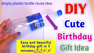 DIY Easy Birthday gift ideas/Diy Cute Birthday Gift Idea easy/Birthday gift idea handmade easy