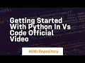 Getting started with python in vs code official video