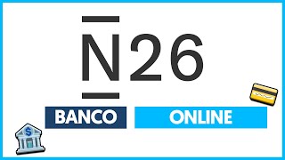 ☑️ Review y Opinión de N26 (Banco Online)