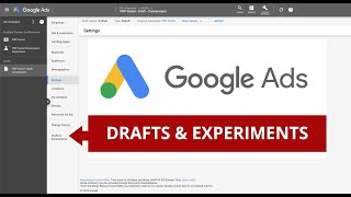 Google Ads Drafts and Experiments Training