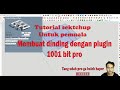 Tutorial sketchup | Cara simple membuat dinding ( untuk pemula)