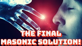 The Final Solution For This Era & The Ten Masonic Kings Who Will Rule An Hour With The Beast!