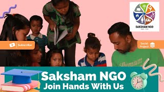 Saksham-Center For Child Education & Women Empowerment - NGO | Jaipur