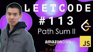 Solving LeetCode 113 in JavaScript (Path Sum II)