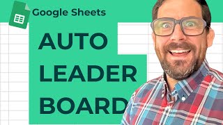 How to Create Automatic Leaderboard in Google Sheets