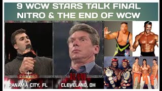 9 WCW Stars talk The last Nitro and WWE buying WCW!