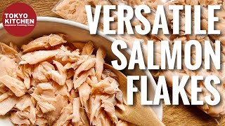 HOW TO MAKE VERSATILE SALMON FLAKES